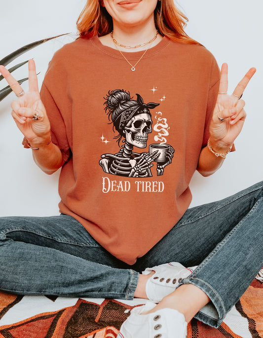 Dead Tired Skeleton Shirt – Funny Coffee Lover & Halloween Tee