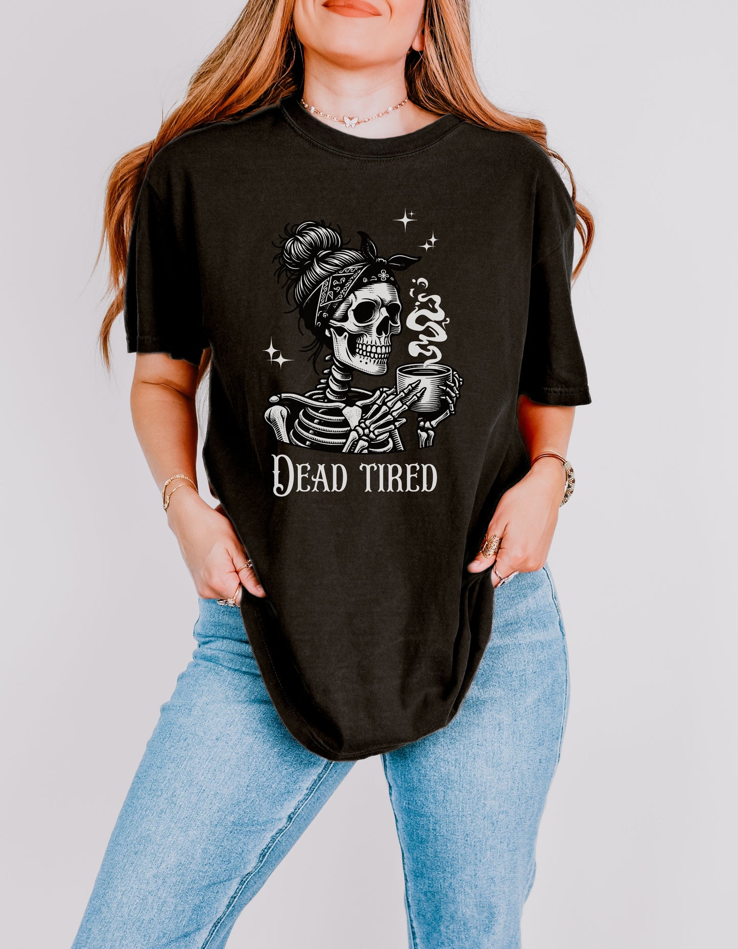 Dead Tired Skeleton Shirt – Funny Coffee Lover & Halloween Tee